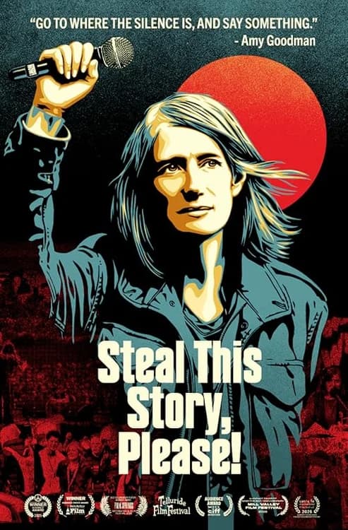 Steal This Story, Please! film posteri
